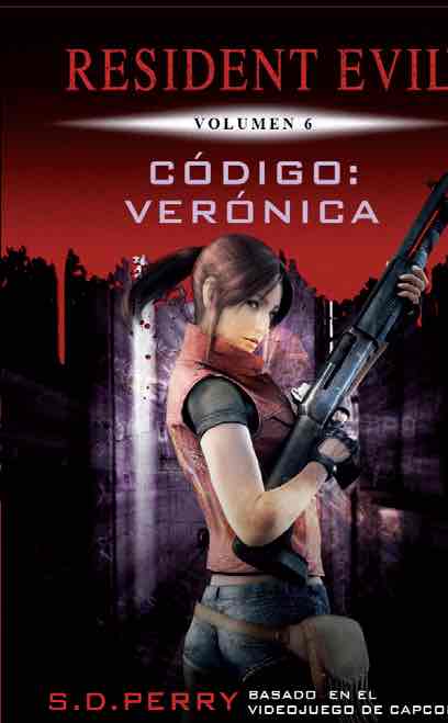 CODIGO VERONICA (RESIDENT EVIL 06)