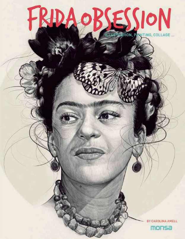 FRIDA OBSESSION, ILLUSTRATION, PAINTING, COLLAGE...