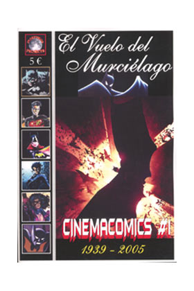 CINEMACOMICS 01. EL VUELO DEL MURCIELAGO:1939-2005