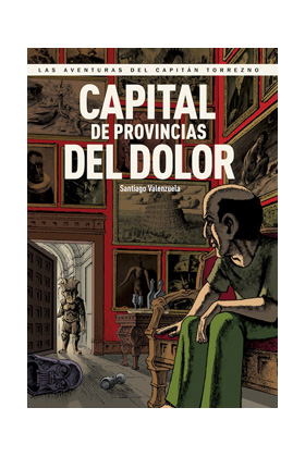 CAPITAL DE PROVINCIAS DEL DOLOR (CAPITAN TORREZNO 05)