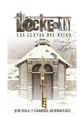 LOCKE AND KEY 04. LAS LLAVES DEL REINO  (CULT COMICS)