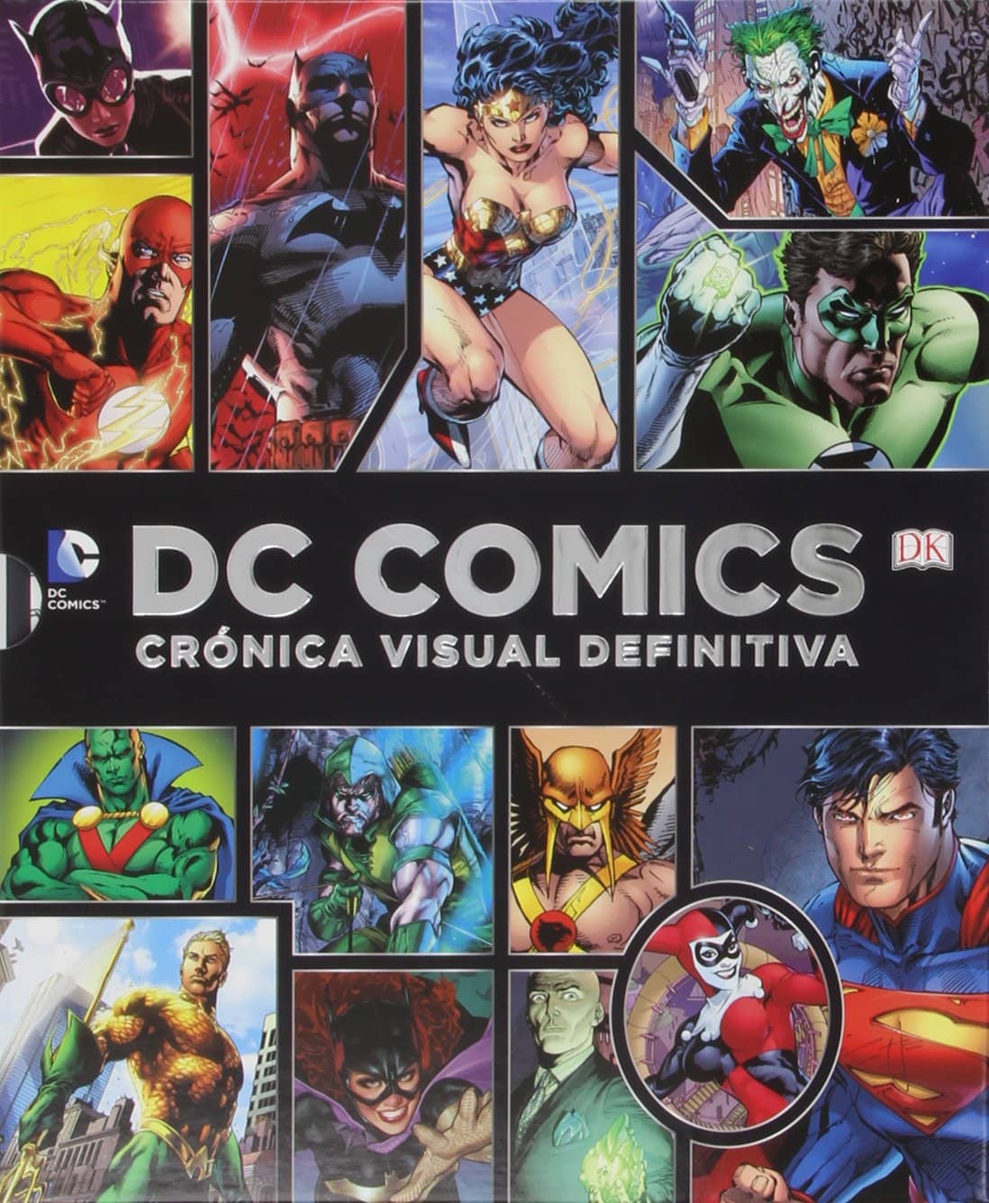 DC COMICS. CRONICA VISUAL DEFINITIVA