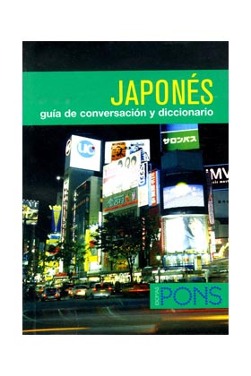 JAPONES. GUIA DE CONVERSACION Y DICCIONARIO