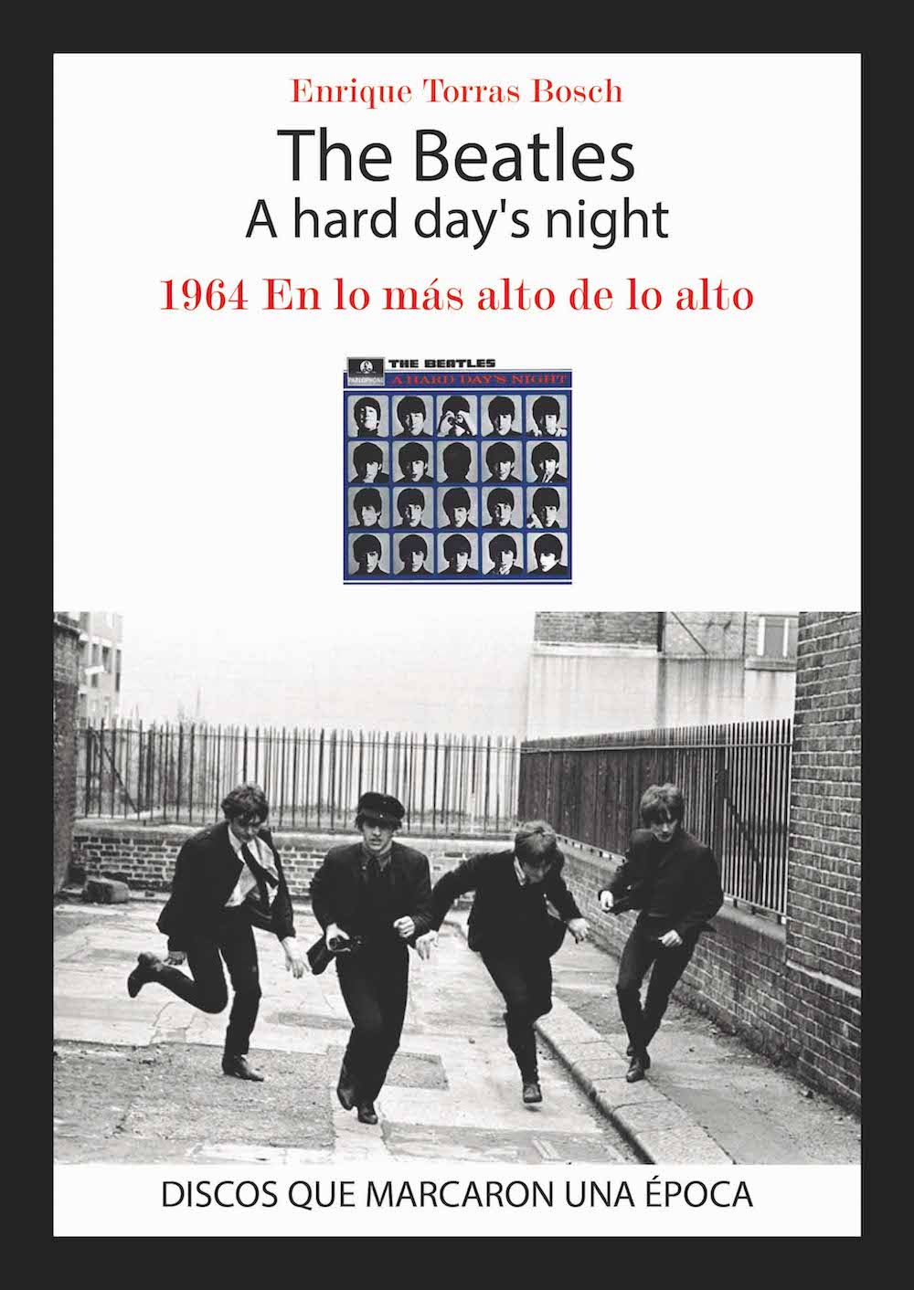 THE BEATLES. A HARD DAY'S NIGHT