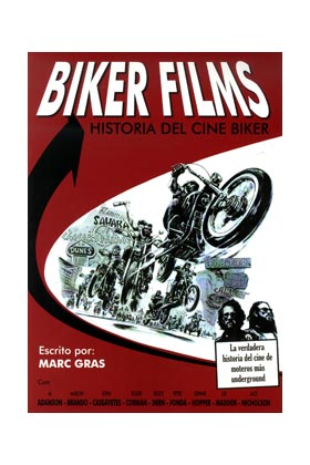 BIKER FILMS. HISTORIA DEL CINE BIKER
