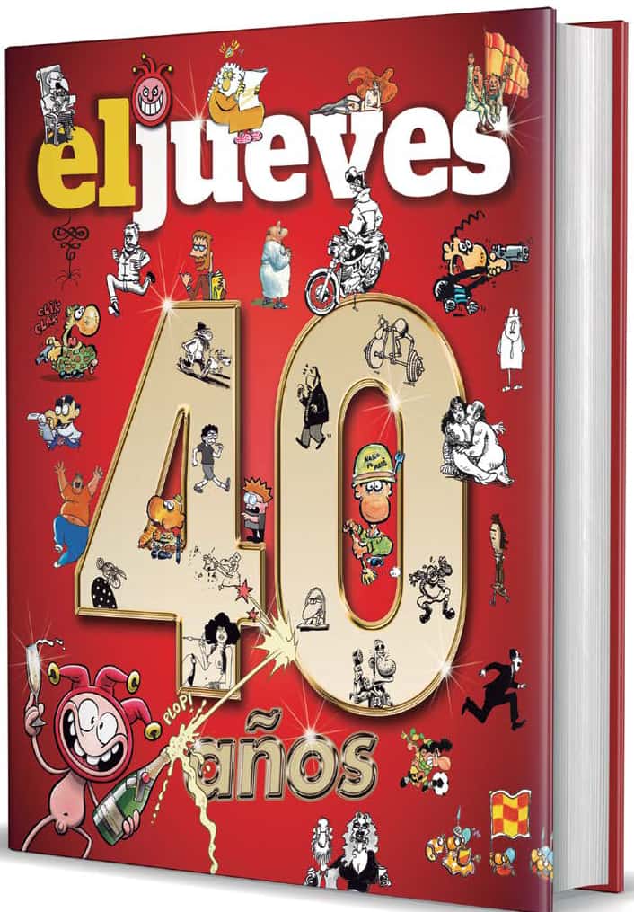 EL JUEVES. 40 AÑOS