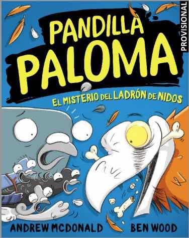 PANDILLA PALOMA 03. EL MISTERIO DEL LADRON DE NIDOS