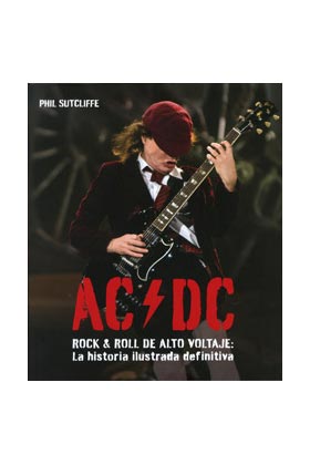 AC/ DC. ROCK & ROLL DE ALTO VOLTAJE