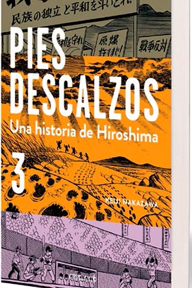 PIES DESCALZOS. 03 UNA HISTORIA DE HIROSHIMA (DEBOLSILLO)