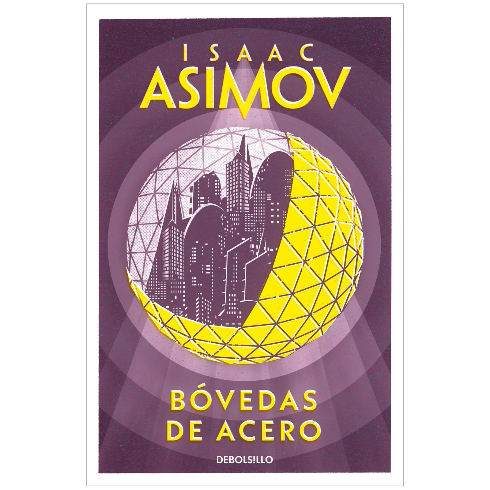 ASIMOV. BOVEDAS DE ACERO