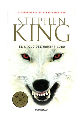 EL CICLO DEL HOMBRE LOBO (DEBOLSILLO) (STEPHEN KING)