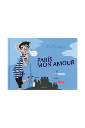 PARIS MON AMOUR (DEBOLSILLO)