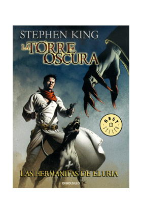 LA TORRE OSCURA 07. LAS HERMANITAS DE ELURIA.(COMIC) (DEBOLSILLO)