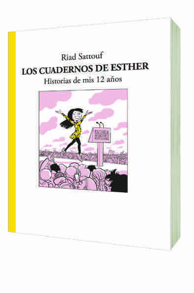 LOS CUADERNOS DE ESTHER. HISTORIAS DE MIS 12 AÑOS