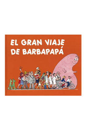 BARBAPAPA 02. EL GRAN VIAJE DE BARBAPAPA