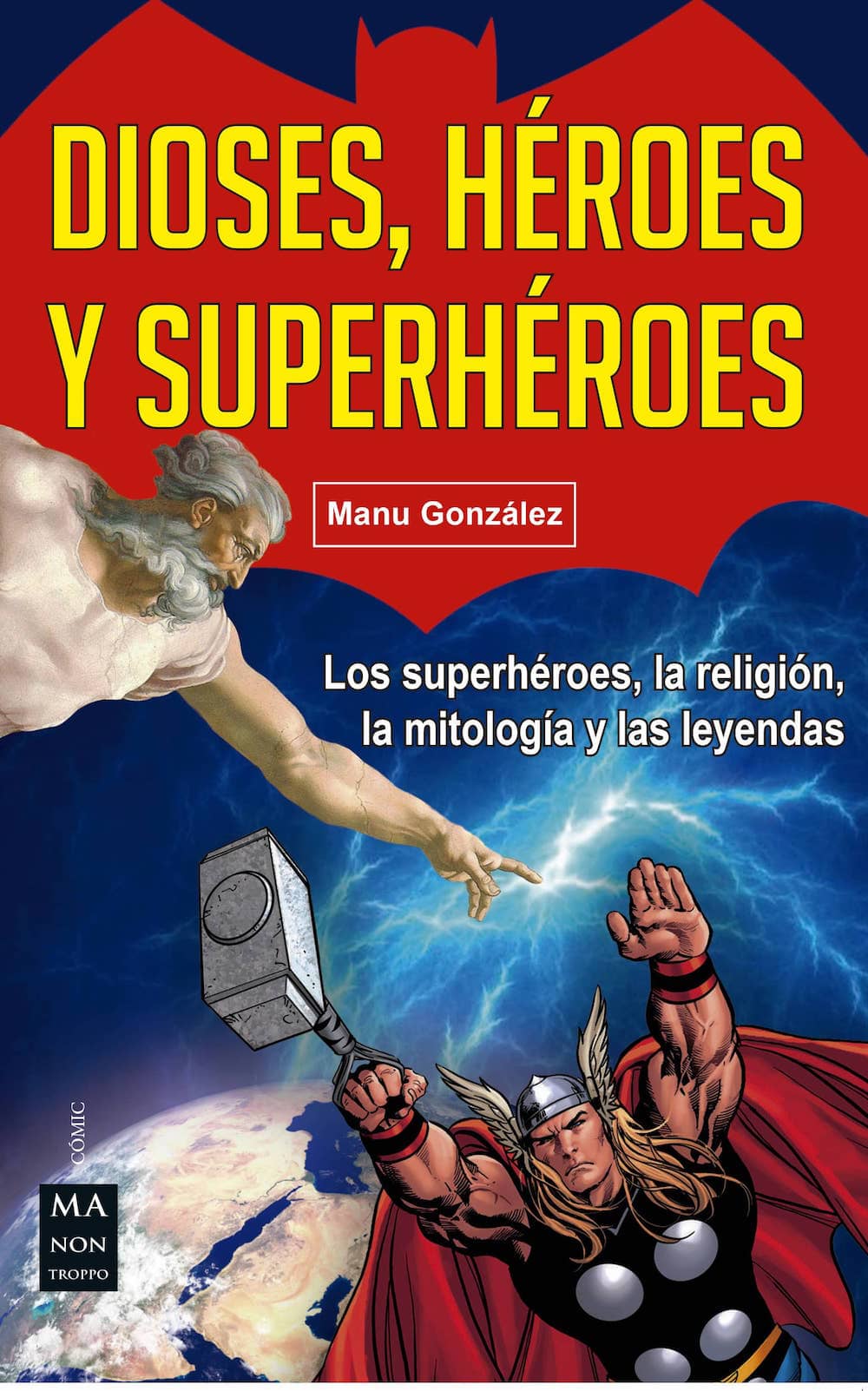 DIOSES, HEROES Y SUPERHEROES