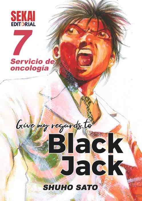 GIVE MY REGARDS TO BLACK JACK 07. SERVICIO DE ONCOLOGIA