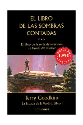 EL LIBRO DE LAS SOMBRAS CONTADAS (EDICION ESPECIAL) (LA ESPADA DE LA VERDAD 01)