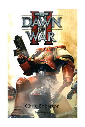 DAWN OF WAR II (DAWN OF WAR)