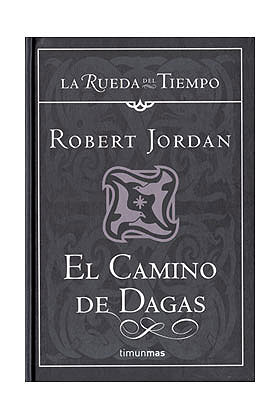 El Camino de Dagas - Robert Jordan