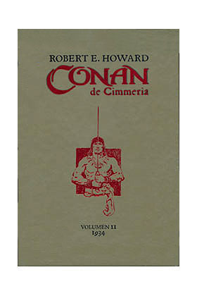 CONAN DE CIMMERIA Nº 2  (1934) (CONAN CLASICO VERSION DE LUJO 02)