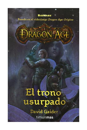 DRAGON AGE: EL TRONO USURPADO (DRAGON AGE 01)