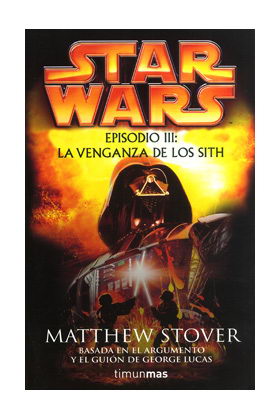 LA VENGANZA DE LOS SITH (STAR WARS 03)