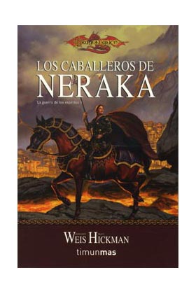 LOS CABALLEROS DE NERAKA (BOLSILLO) (LA GUERRA DE LOS ESPIRITUS 01)