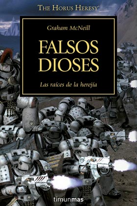 FALSOS DIOSES  (LA HEREJIA DE HORUS 02)