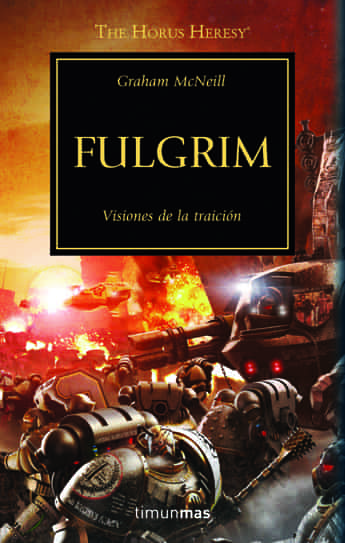 FULGRIM (LA HEREJIA DE HORUS 05)