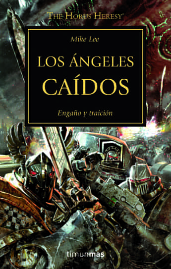 LOS ANGELES CAIDOS (LA HEREJIA DE HORUS 11)