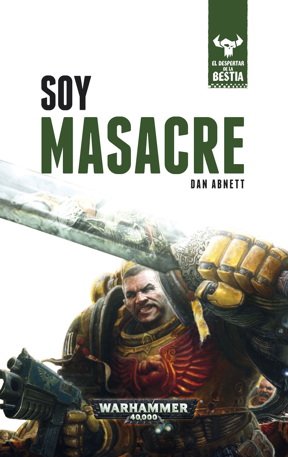 SOY MASACRE (EL DESPERTAR DE LA BESTIA 1)