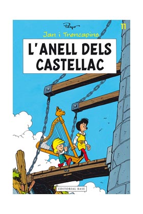 JAN I TRENCAPINS 11. L'ANELL DELS CASTELLAC  (CATALAN)