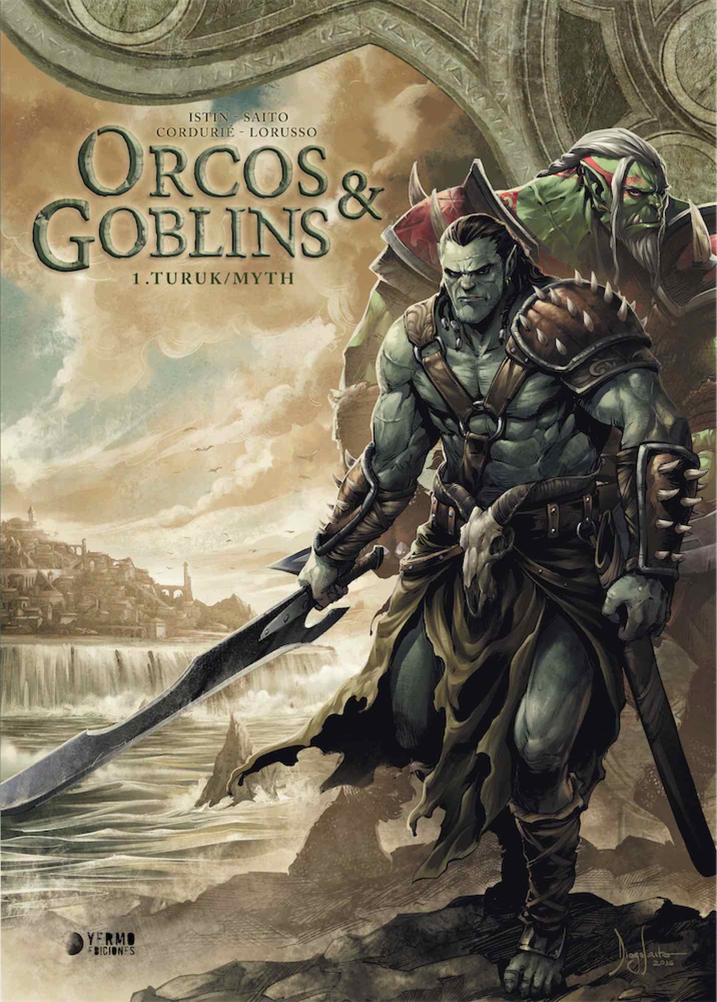 ORCOS Y GOBLINS 01: TURUK / MYTH